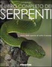 Il libro dei serpenti. Oltre 3000 specie di tutto il mondo