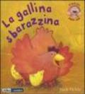 Gallina sbarazzina. Libro pop-up. Ediz. illustrata (La)