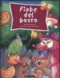 Fiabe del bosco. Ediz. illustrata