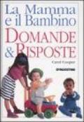 La mamma e il bambino. Domande & risposte