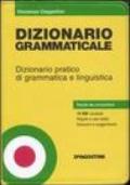 Dizionario grammaticale. Dizionario pratico di grammatica e linguistica