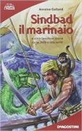 Sindbad il marinaio e altre favolose storie da Le mille e una notte