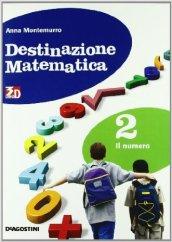 Destinazione matematica. Per la Scuola media. Con espansione online vol.2