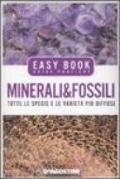 Minerali & fossili. Tutte le specie e le varietà più diffuse