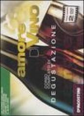 Amore di vino. Ediz. illustrata. Con 2 DVD