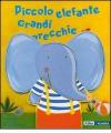 Piccolo elefante. Grandi orecchie