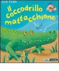 Il coccodrillo mattacchione. Libro pop-up. Ediz. illustrata