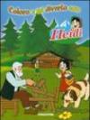 Coloro e mi diverto con Heidi. Ediz. illustrata