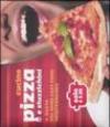 Cucino pizza e stuzzichini. Il gusto del vero fast food mediterraneo