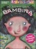 Io sono un bambino-Io sono una bambina. Ediz. illustrata