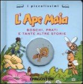 L'Ape Maia. Boschi, prati e tante altre storie. Ediz. illustrata