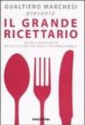 Il grande ricettario della cucina italiana