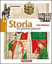 Storia in primo piano. Con fascicolo di raccordo e carte storiche. Per la Scuola media: STORIA P.PIANO 1A+1B+RACC.08