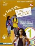 français... c'est super. Per la Scuola media! Ediz. illustrata. Con CD Audio. Con DVD-ROM. Con espansione online