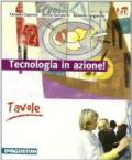 Tecnologia in azione! Tecnologie-Disegno-Informatica. Con tavole disegno. Per la Scuola media. Con CD-ROM. Con espansione online