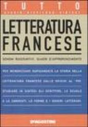 Tutto letteratura francese. Schemi riassuntivi, quadri d'approfondimento