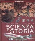 Scienza e storia. Ediz. illustrata