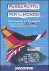 Passaporto per il mondo. Dizionario e frasario multilingue per lavoro e turismo. DVD-ROM