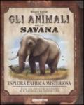 Gli animali della savana. Ediz. illustrata