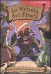 Il terribile pirata Barba di Fuoco. La scuola dei pirati. Vol. 3