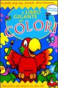 Il libro gigante dei colori. Libro pop-up. Ediz. illustrata