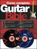 Guitar Bible. Corso completo. Con DVD. Con CD-ROM