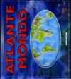 Atlante del mondo. Ediz. illustrata