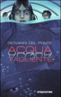 Acqua tagliente