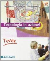 Tecnologia in azione! Tecnologia-Disegno. Con tavole. Con CD-ROM. Con e-book. Con espansione online