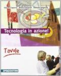 Tecnologia in azione! Disegno. Con tavole. Per la Scuola media. Con espansione online