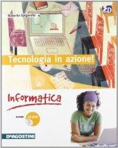 Tecnologia in azione! Informatica. Per la Scuola media. Con CD-ROM. Con espansione online