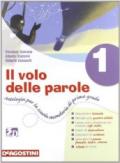 Il volo delle parole. Antologia-Epica-Quaderno. Per la Scuola media. Con espansione online