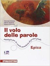 Il volo delle parole Epica + eBook (solo su dvd)