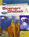 Scenari globali. Vol. A. Per gli Ist. tecnici settore economico. Con espansione online