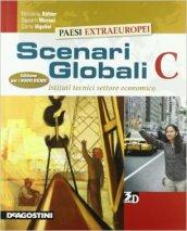 Scenari globali. Vol. C. settore economico. Con espansione online