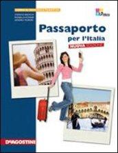 Passaporto per l'Italia. Con atlante turistico d'Italia. Per le Scuole superiori. Con espansione online