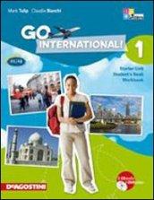 Go international! Starter unit-Student's book-Workbook. Per la Scuola media. Con CD-ROM. Con DVD. Con espansione online: GO INTERNATIONAL 1 +2CD+DVD