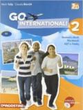 Go international! Student's book-Ket e trinity. Per la Scuola media. Con 2 CD Audio. Con DVD-ROM. Con espansione online: GO INTERNATIONAL 2 +2CD+DVD