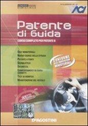 Patente di guida. Corso completo per patente B. CD-ROM. Con gadget