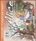 Alice nel paese delle meraviglie. Con CD Audio formato MP3