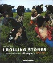 I Rolling Stones colti nelle immagini più segrete 1963-69