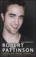 Robert Pattinson. Amore al primo morso
