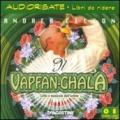 Il vapfan-ghala. Con CD Audio
