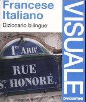 Francese-italiano. Dizionario bilingue. Ediz. bilingue