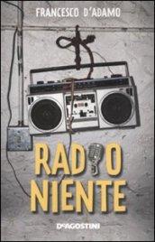 Radio Niente (Le gemme)