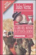 Il giro del mondo in ottanta giorni (Classici)