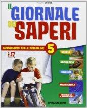 Il giornale dei saperi. Sussidiario delle discipline. Per la 5ª classe elementare. Con espansione online vol.2