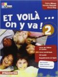 Et voilà on y va! Per la Scuola media. Con CD Audio