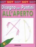 All'aperto. Dot dot. Disegno con i puntini. Ediz. illustrata