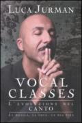 Vocal classes. L'evoluzione del canto
